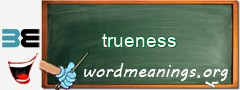 WordMeaning blackboard for trueness